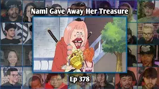 NAMI GIVES AWAY TREASURE REACTION MASHUP - ONE PIECE EPISODE 378