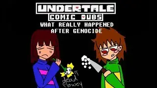 What Happened After Genocide (Undertale Comic Dub)