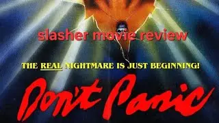 #slasher #moviereview 1987's DON'T PANIC--Absolutely terrible in the very best way. I loved it.