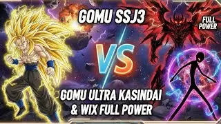 Full fight! Can GOMU SSJ3 survive fight with GOMU ULTRA , KASINDAI & WIX FULL POWER