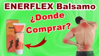 ENERFLEX Crema Opiniones Para Que Sirve Enerflex Donde Comprar Enerflex Precio Argentina, Peru