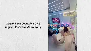 Feedback của Kh&aacute;ch h&agrave;ng sau khi sở hữu 2 ghế Ingrem trong Setup