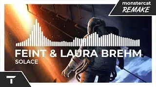 Feint & Laura Brehm - Solace [Monstercat NL Remake]