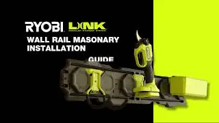 How to easily install your RYOBI Link wall rail?