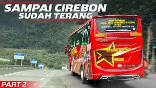 WAH KIRAIN SAMPENYA SUBUH, TERNYATAA...‼️Trip Surabaya - Cirebon with Sugeng Rahayu PART 2