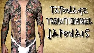 Le Tatouage Traditionnel Japonais (ou Irezumi)