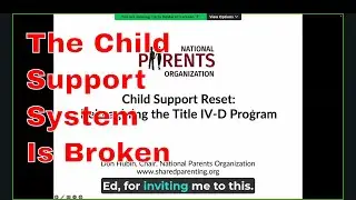 The Truth About the Child Support System: How Title IV-D Hurts Shared Parenting
