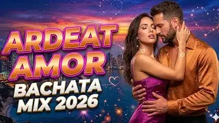 Bachata Mix 2026 💖 Rom&aacute;ntica, Dulce y Sensual | &Eacute;xitos Perfectos Para Bailar en Pareja