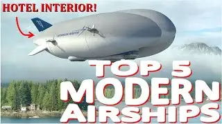 Top 5 Best Modern Airships (Blimps)