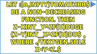 Let $f:[0,infty)tomathbb{R}$ be a non-decreasing function. Then $(z-x)int_y^zf(u)duge...