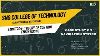 Case study on Navigation system  | Theory of Control Engineering | SNS Institutions
