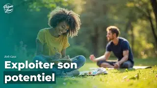 Exploiter son potentiel
