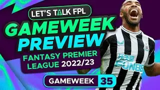 FPL GAMEWEEK 35 PREVIEW | FANTASY PREMIER LEAGUE 2022/23 TIPS