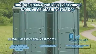 How Luxury Portable Restrooms Work in Washington DC