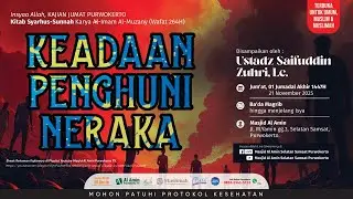 (LIVE) Keadaan Penghuni Neraka - Ustadz Saifuddin Zuhri, Lc.