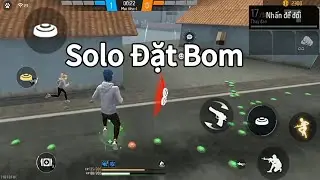 Solo Đặt Bom | Free Fire