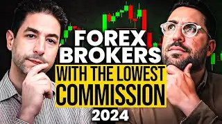 Lowest Commission Forex Brokers 2024