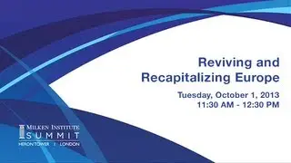 MI Summit 2013 - London: Reviving and Recapitalizing Europe