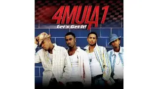 4Mula1 - Gotta Roll