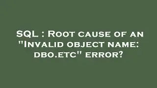 SQL : Root cause of an 