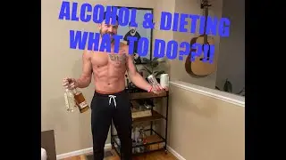 DRINKING ALCOHOL WHILE DIETING!!  WHAT TO DO!!??