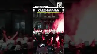 Clashes erupt between Serbian Police and Protesters in Belgrade over demanding snap elections