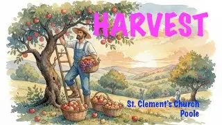 11am, 28th September 2025, Harvest Worship, St Clement's Church, Poole,