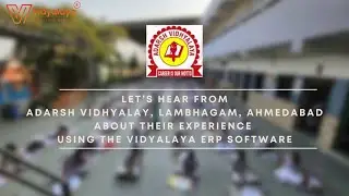 Adarsh Vidhyalay, Lambhagam, Ahmedabad Success Story with Vidyalaya - Best School ERP Software
