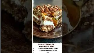 No Bake Pecan Pie Cheesecake Bars