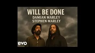 Damian Marley ft Stephen Marley &ndash; Will Be Done (Powerful Gospel Reggaeai official video)
