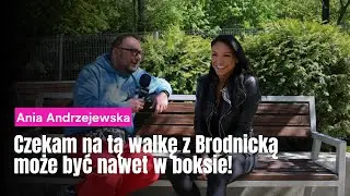 Anna Andrzejewska - Czekam na tą walkę z Brodnicką może być nawet w boksie! #sports #primemma #fame