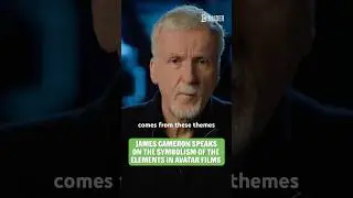 James Cameron Explains the Elemental Symbolism in Avatar 🌊🔥🌿 #jamescameron  #avatar