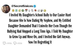I Invited My Daughter's School Bully to Our Easter Hunt Because She Is Now Dating My Nephew, and ...