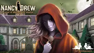 Nancy Drew Curse of Blackmoor Manor | Full Walkthrough - No Commentary
