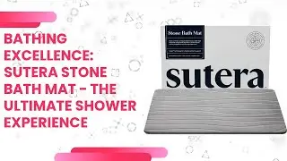 Bathing Excellence: SUTERA Stone Bath Mat - The Ultimate Shower Experience
