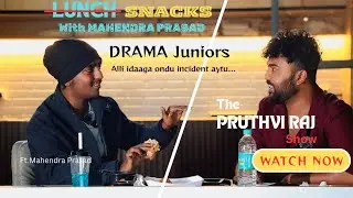 Snacks with Mahendra Prasad  l  Episode - 1  l  The Pruthvi Raj Show 