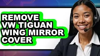 How To Remove VW Tiguan Wing Mirror Cover - Full Guide