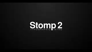 Stomp 2 | Typographic Intro | After Effects Opener Template 2023