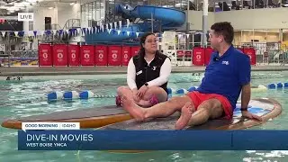 'Dive-In Movies' at the West Boise YMCA: Live on Good Morning Idaho