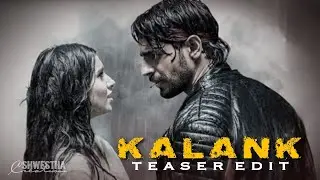 SidTara VM | Kalank Teaser | Sidharth Malhotra | Tara Sutaria | Shwestha Creation