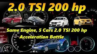 Same Engine, 5 Cars &ndash; 2.0 TSI 200 HP Acceleration Battle