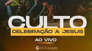 CULTO DE CELEBRAÇÃO A JESUS | 28-12-2025