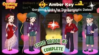 Cooking Diary - Gorgeous looks for Top Romantic Dates ! | FOOD TRUCK #1 (Complete)
