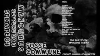 Mancubus - Fosse Commune [SPKTAPE 04]