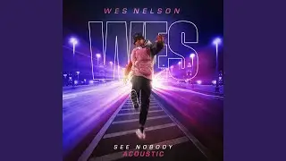 See Nobody (Acoustic)