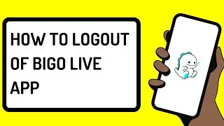 Как выйти из приложения Bigo Live