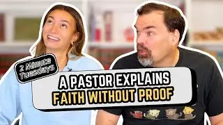 Why I Believe in God (No Bible Verses) | 2-Minute Tuesdays