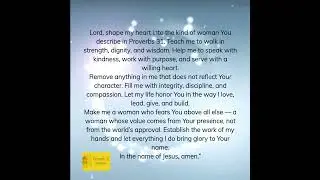 Prayer based on Proverbs 31 -Pray This: Becoming a Woman of Godly Character
