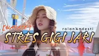 WAYASE TERBARU‼️STEGI[STRES GIGI JARI]REMIX[RA]🔥