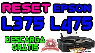 DESCARGA GRATIS RESET EPSON L375-L475 GARANTIZADO  - DOWNLOAD FREE  WORKING 100%  LINK